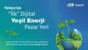 ATP, Türkiye’nin ilk dijital yeşil enerji pazar yeri GreenX’i faaliyete geçirdi